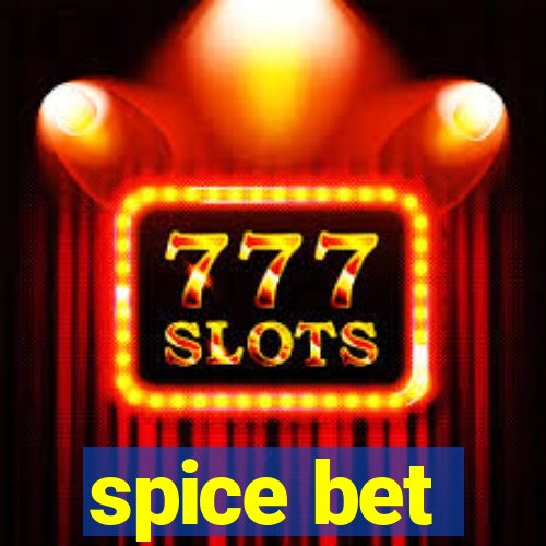 spice bet